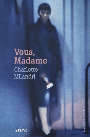 Vous, madame