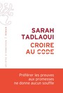 Croire au code