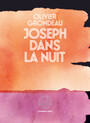 Joseph dans la nuit