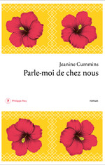 PHILIPPE REY - PARLE-MOI DE CHEZ MOI - JEANINE CUMMINS - COUVERTURE provisoire.jpg