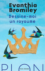 Dessine-moi un royaume