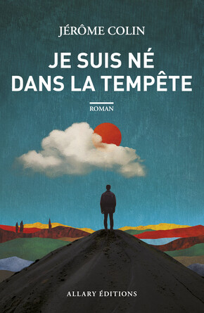 Je suis né dans la tempête