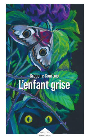 ROBERT LAFFONT - L'ENFANT GRISE - GERGOIRE COURTOIS - COUVERTURE.jpg