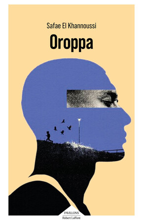 ROBERT LAFFONT - OROPPA - SAFAE EL KHANNOUSSI - COUVERTURE PROVISOIRE.jpg